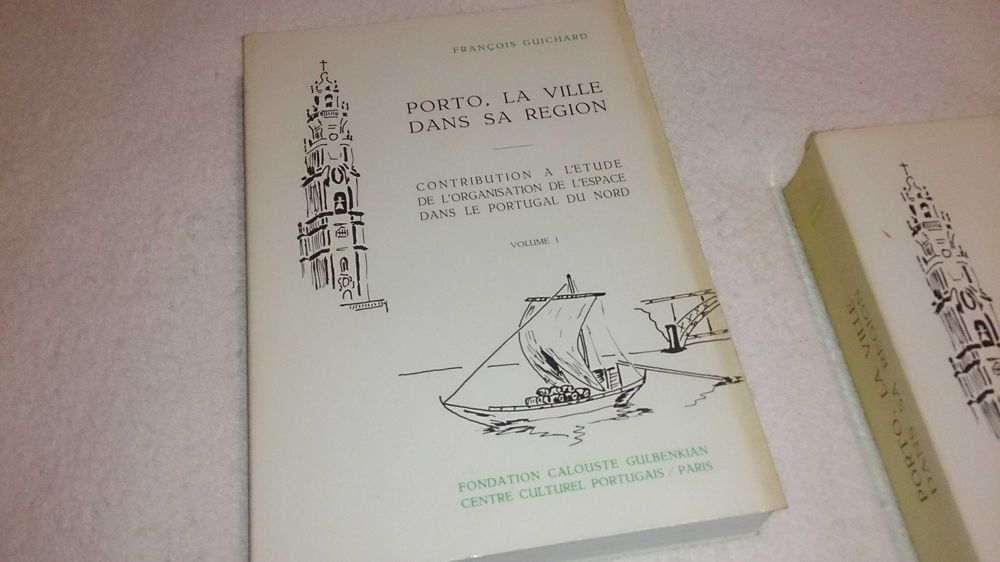 porto, la ville dans sa region volume I e II (françois guichard) 1992