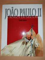 - João Paulo II - Crónica em Imagens -