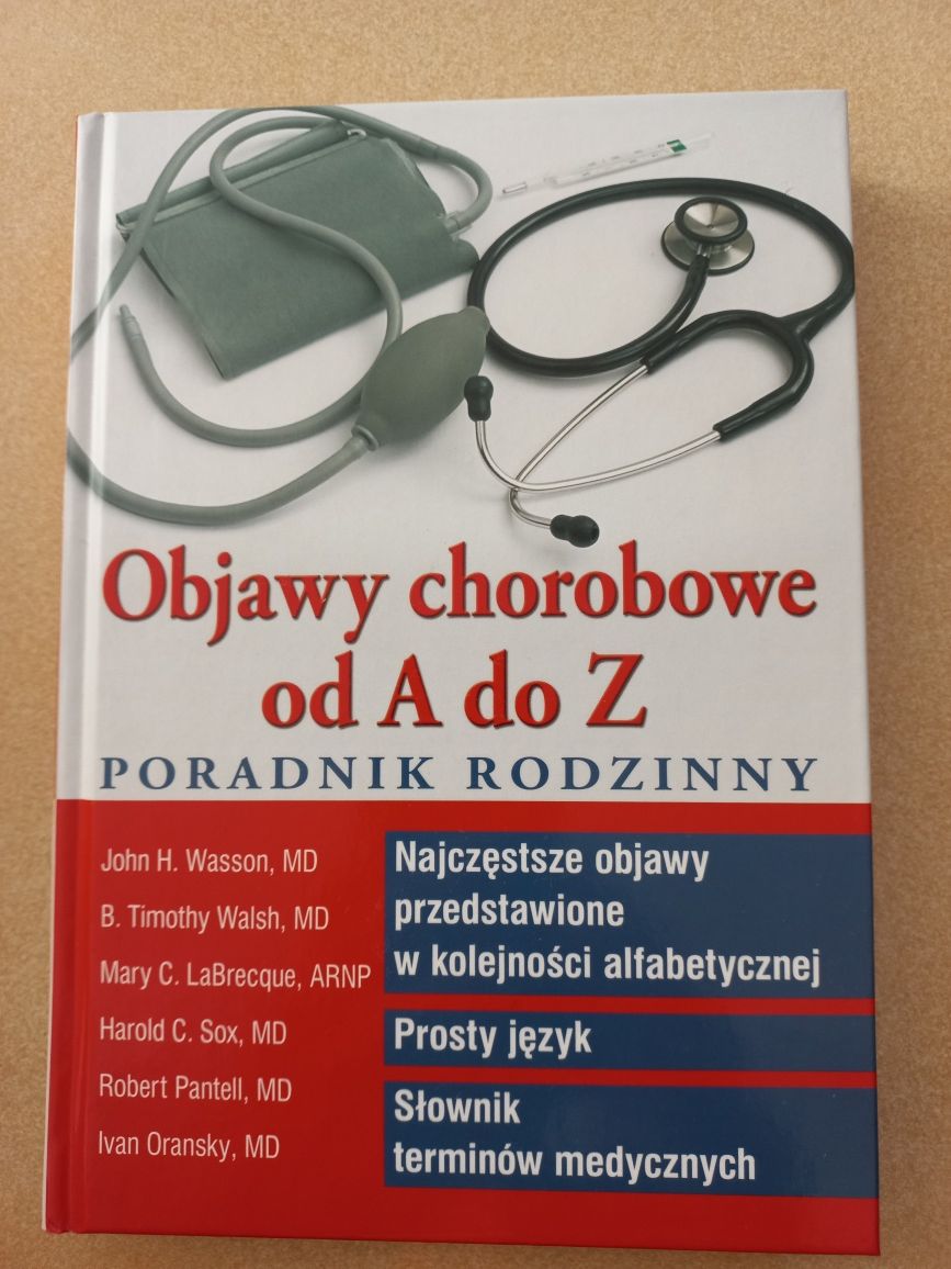 Objawy chorobowe od A do Z - Poradnik rodzinny.