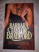 Barbara Taylor Bratford Byc najlepszą