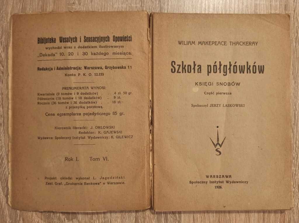 W M Thackeray - Szkoła Półgłówków, Księgi Snobów 1926