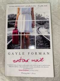 Zostaw mnie, Gayle Forman