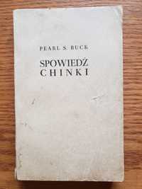 Spowiedź Chinki - Pearl S. Buck. Warszawa 1960