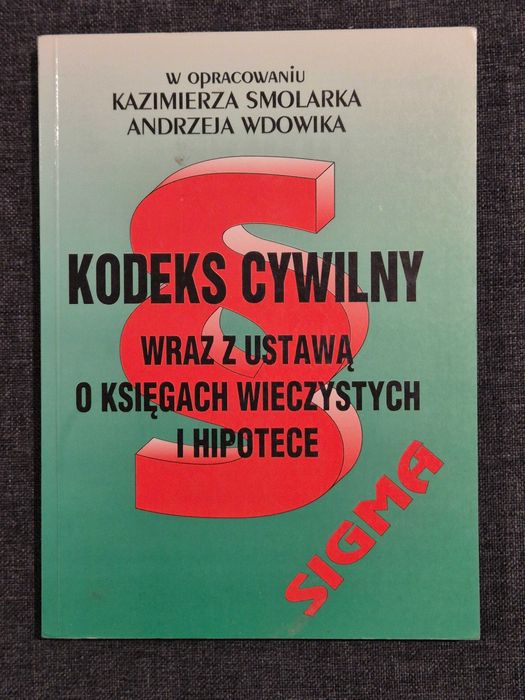 Kodeks cywilny w opracowaniu K. Smolarka i A. Wdowika.