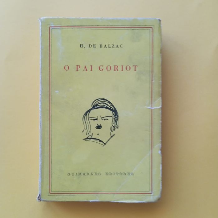 O Pai Goriot - H. De Balzac