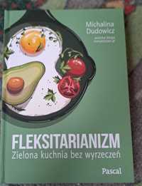 fleksitarianizm, zielona kuchnia bez wyrzeczeń