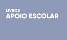 Livros de Apoio Escolar - Ensino Básico e Secundário