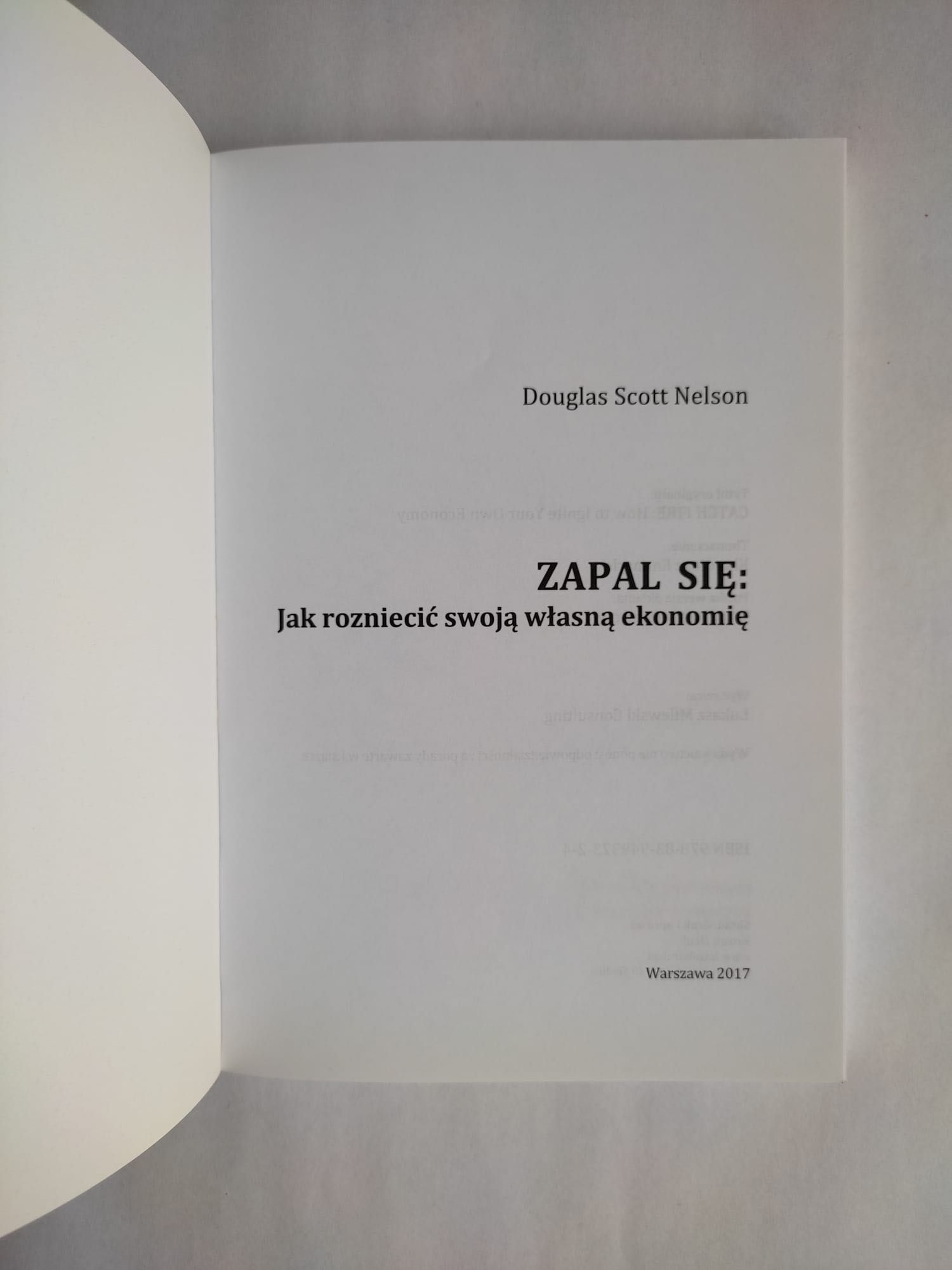 „Zapal się” Douglas Nelson