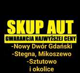 Skup samochodów Nowy Dwór Gd. Sztutowo Stegna Okolice