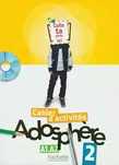 Adosphere 2. Zeszyt ćwiczeń + CD. Hachette Livre