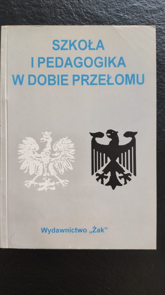 Szkoła i pedagogika w dobie przełomu Red.Lewicki,Mieszalski, Szymański