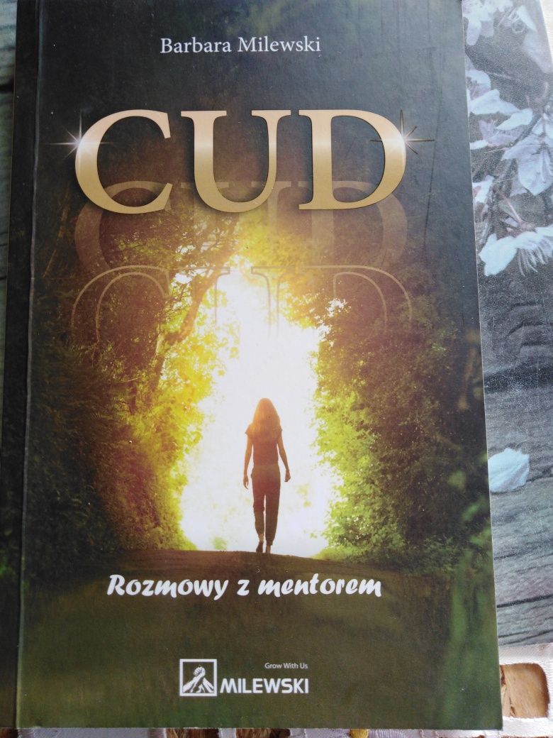 Cud. Rozmowy z mentorem. Barbara Milewski