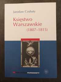 J.Czubaty Księstwo Warszawskie