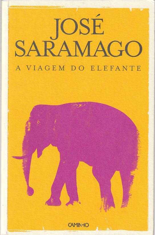 A viagem do elefante (7ª ed.)-José Saramago-Caminho