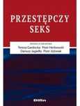 Przestępczy seks Difin praca zbiorowa Rok wydania: 2016, oprawa: