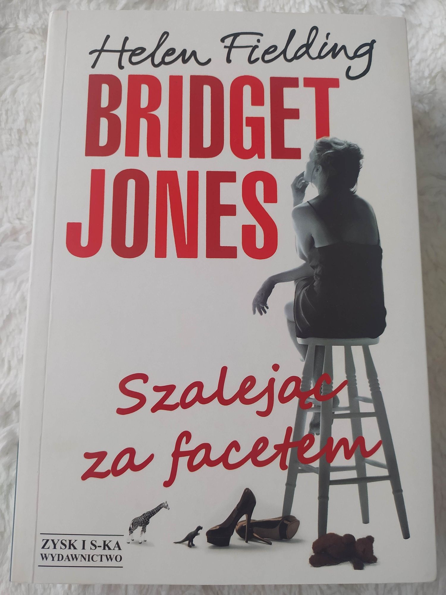 Bridget Jones. Szalejąc za facetem - Helen Fielding