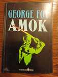 Amok. George Fox.