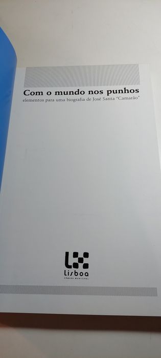 Com o Mundo nos Punhos, Biografia de José Santa Camarão