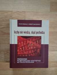 Liczby nie wiedzą skąd pochodzą, Piotr Francuz Robert Mackiewicz