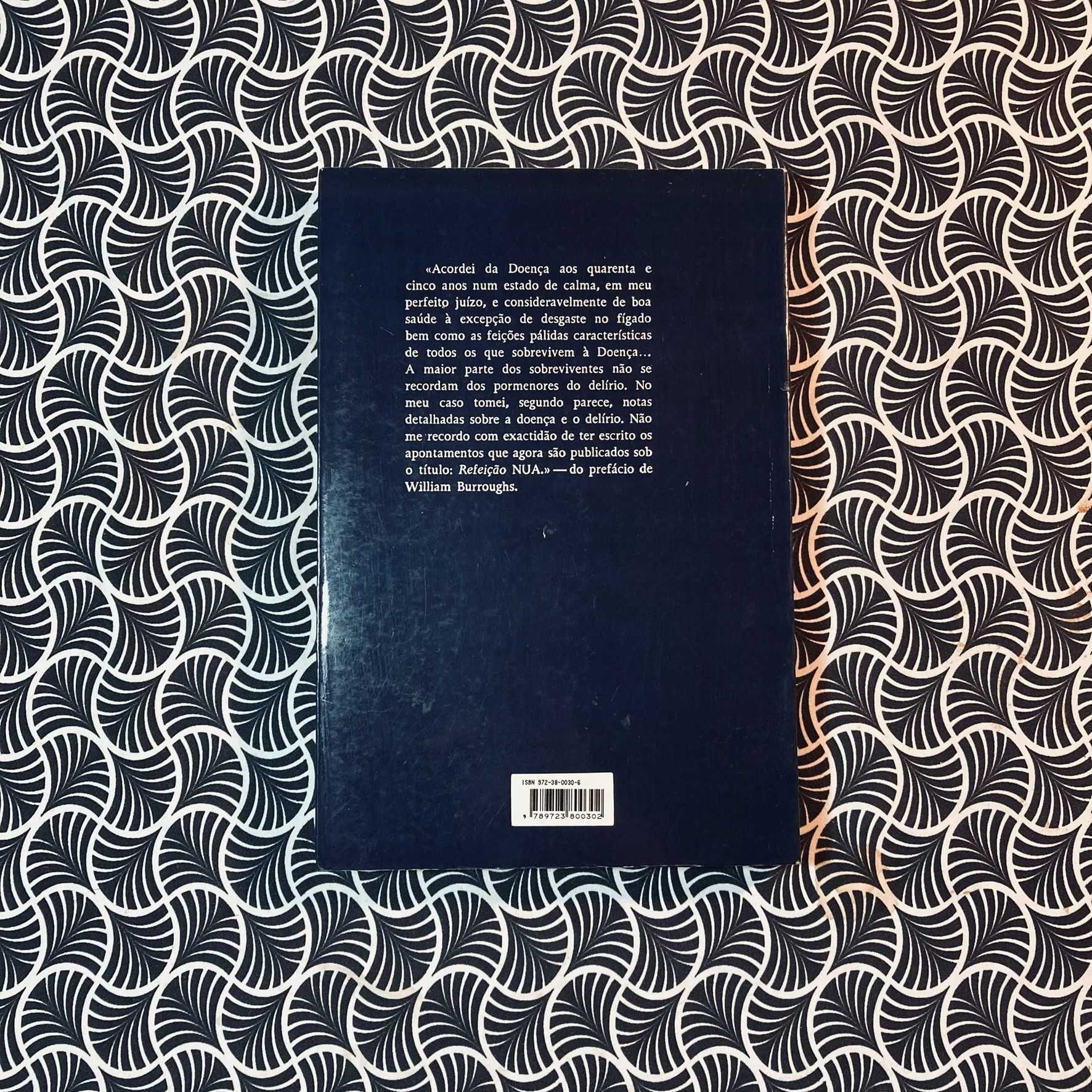 Alucinações de Um Drogado (Refeição Nua) - William Burroughs