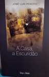 A casa, a escuridão