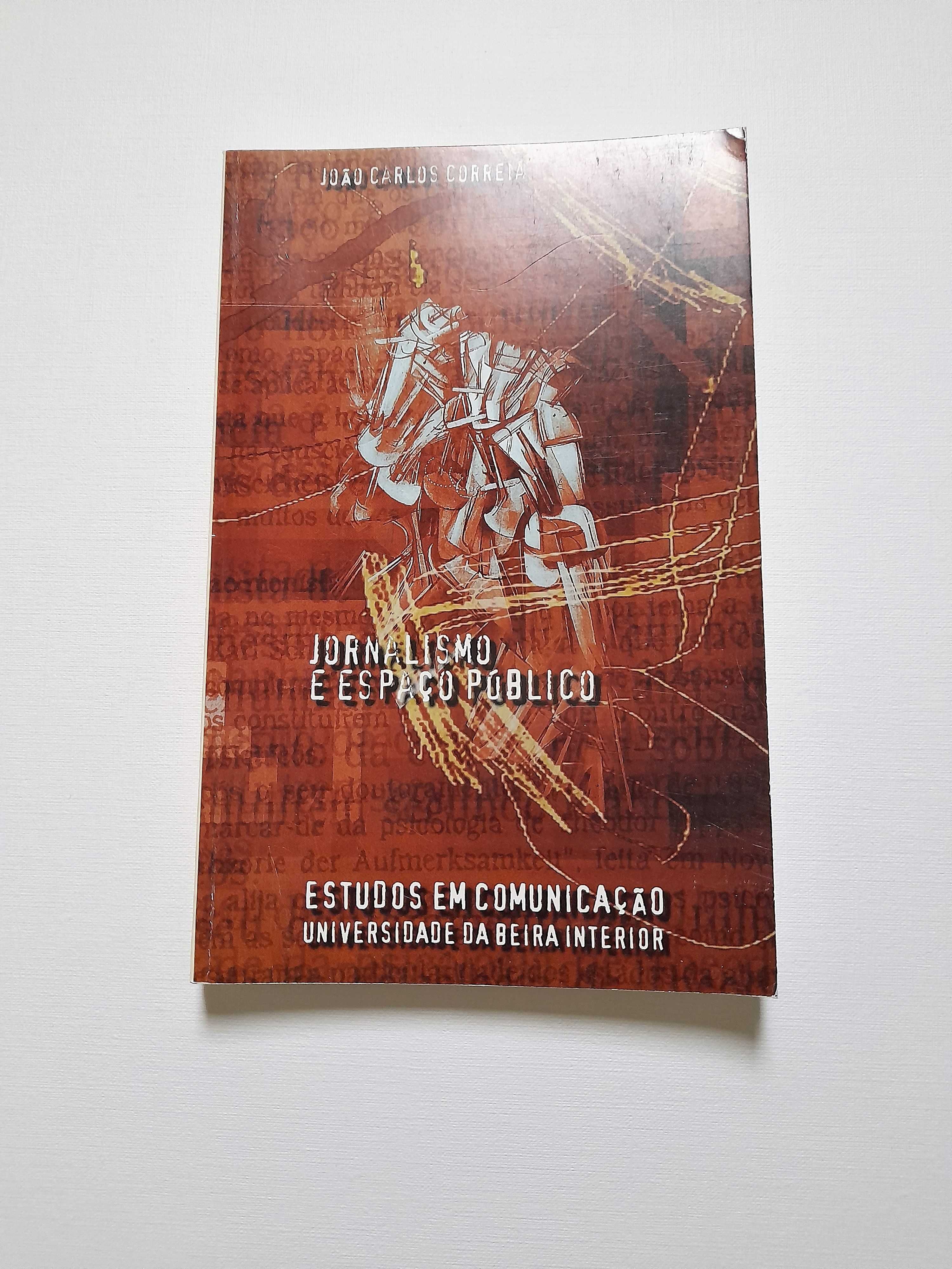 Livro Jornalismo e espaço público João Carlos Correia