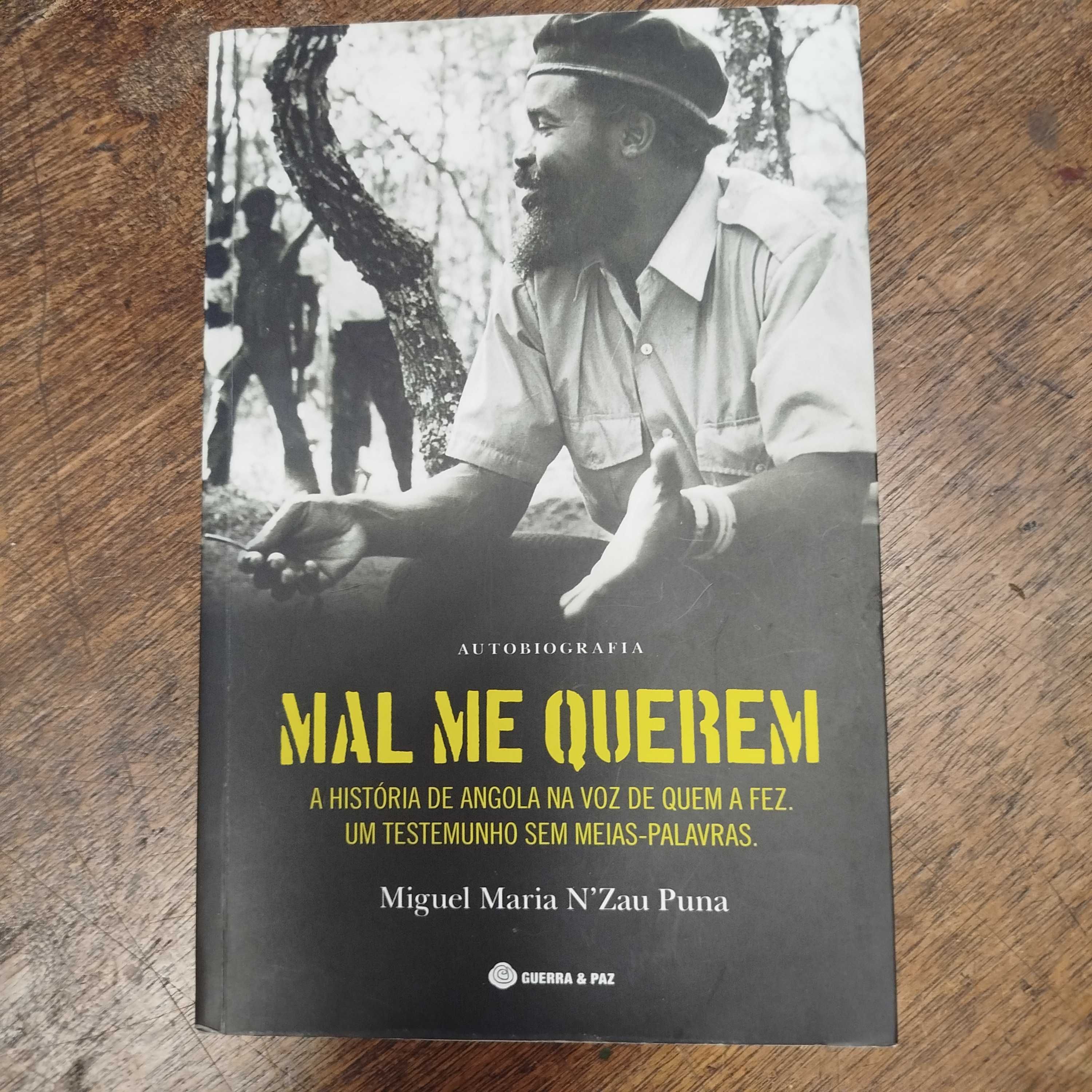 Mal me querem, a história de Angola na voz de quem a fez - Miguel Puna