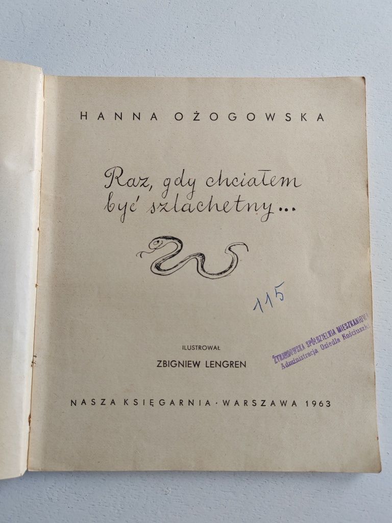 H. Ożogowska, Raz gdy chciałem być szlachetny Z. Lengren