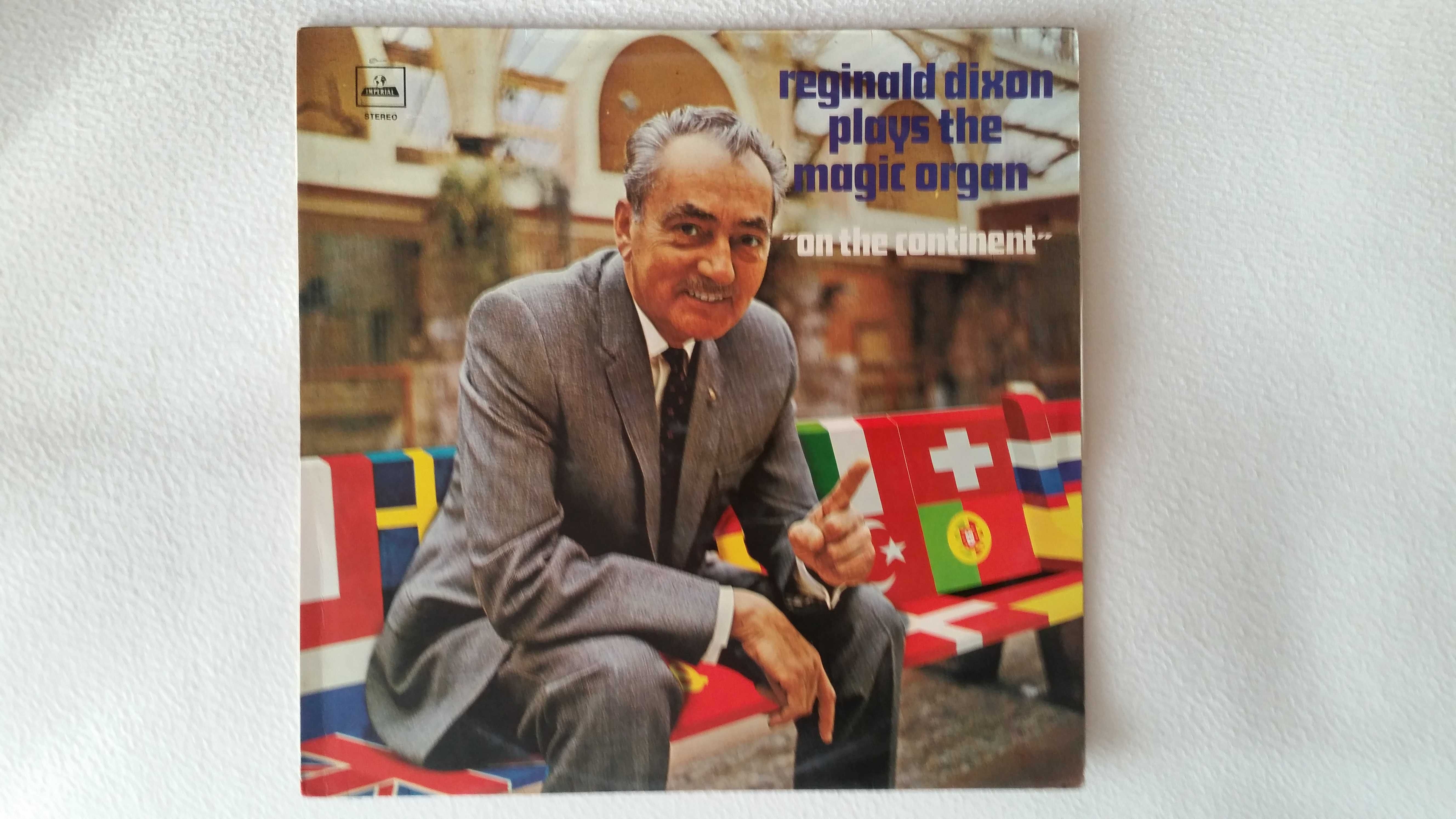 Reginald Dixon plays the magic organ - ON THE CONTINENT (LP)