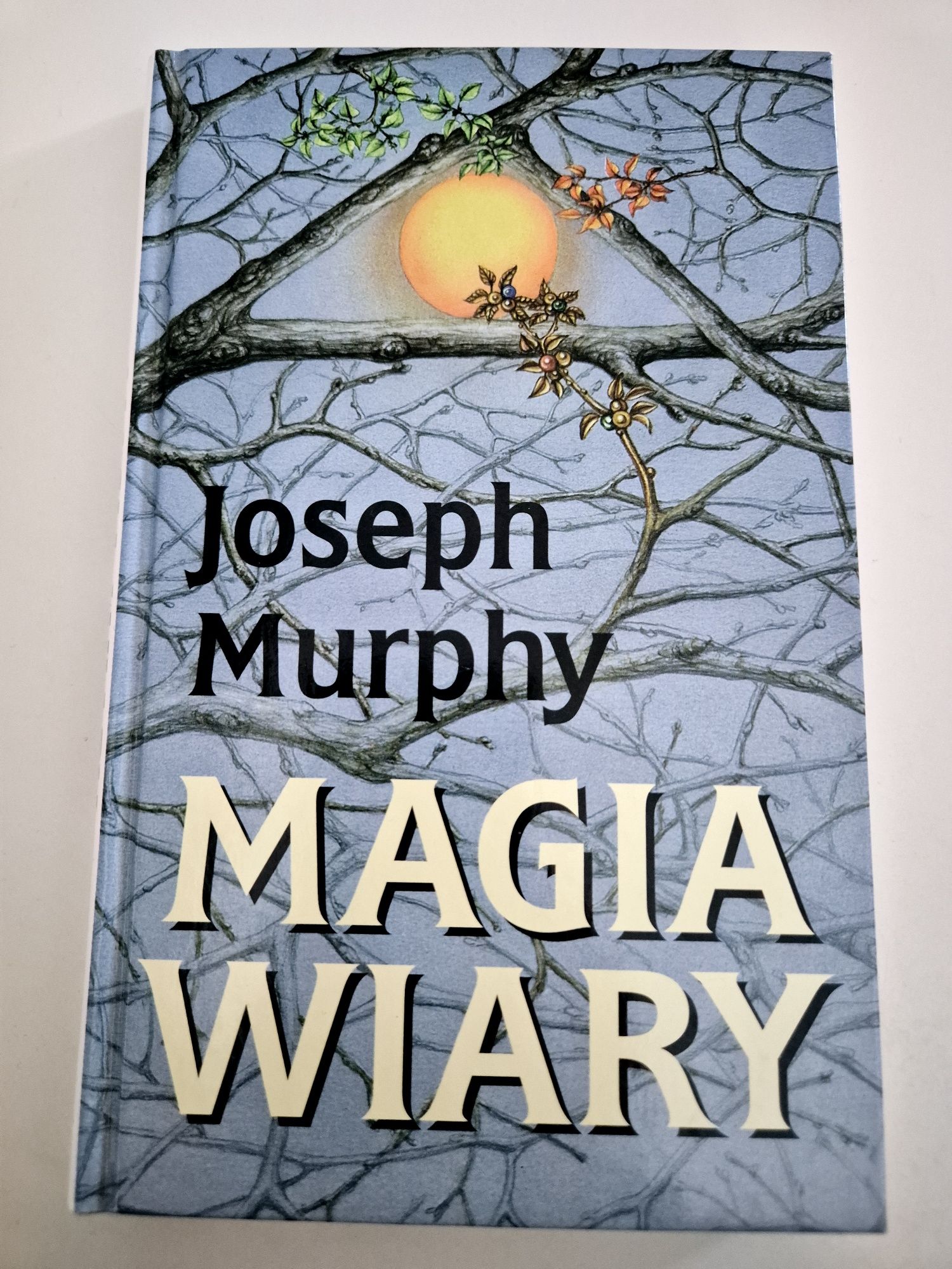 Magia Wiary. Joseph Murphy
