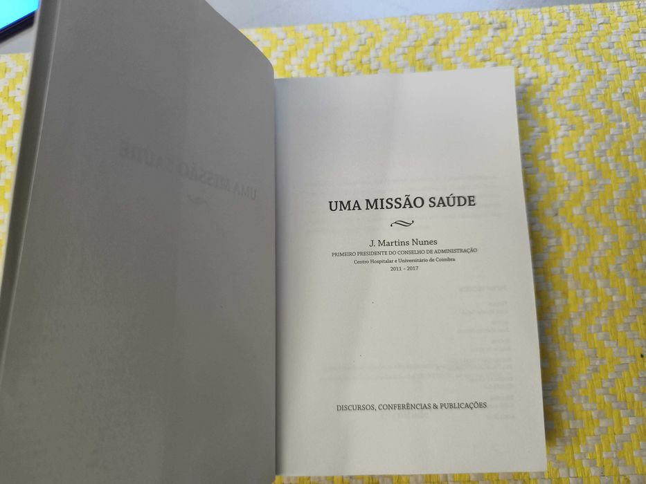 Uma Missão Saúde – 
J. Martins Nunes