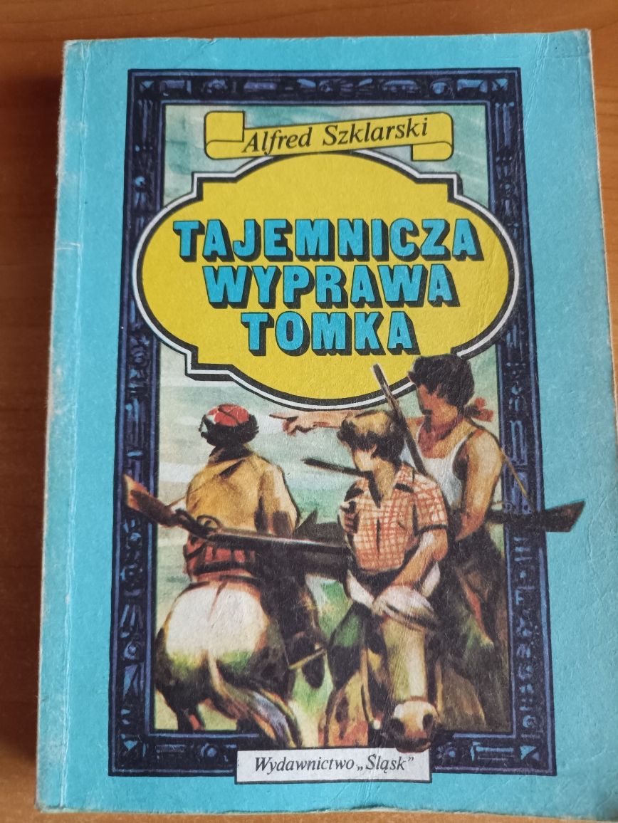 Alfred Szklarski "Tajemnicza wyprawa Tomka"