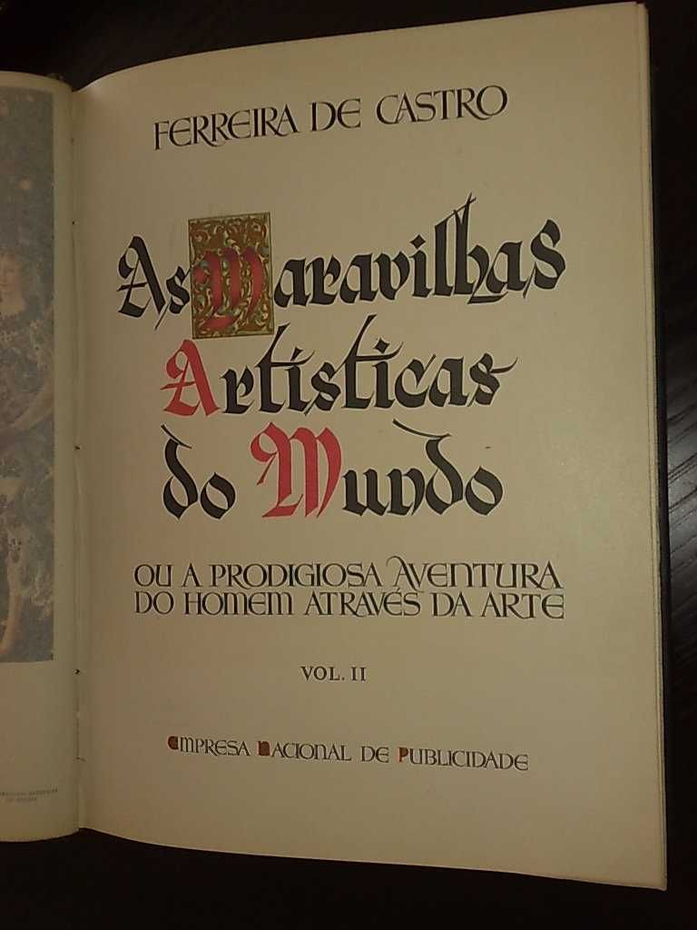2 Volumes das Maravilhas Artísticas do Mundo de Ferreira de Castro