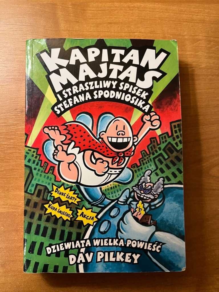 Kapitan Majtas i straszliwy spisek Stefana Spodniosika Dav Pilkey