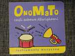 OnoMaTo czyli zabawa dźwiękami. Instrumenty muzyczne