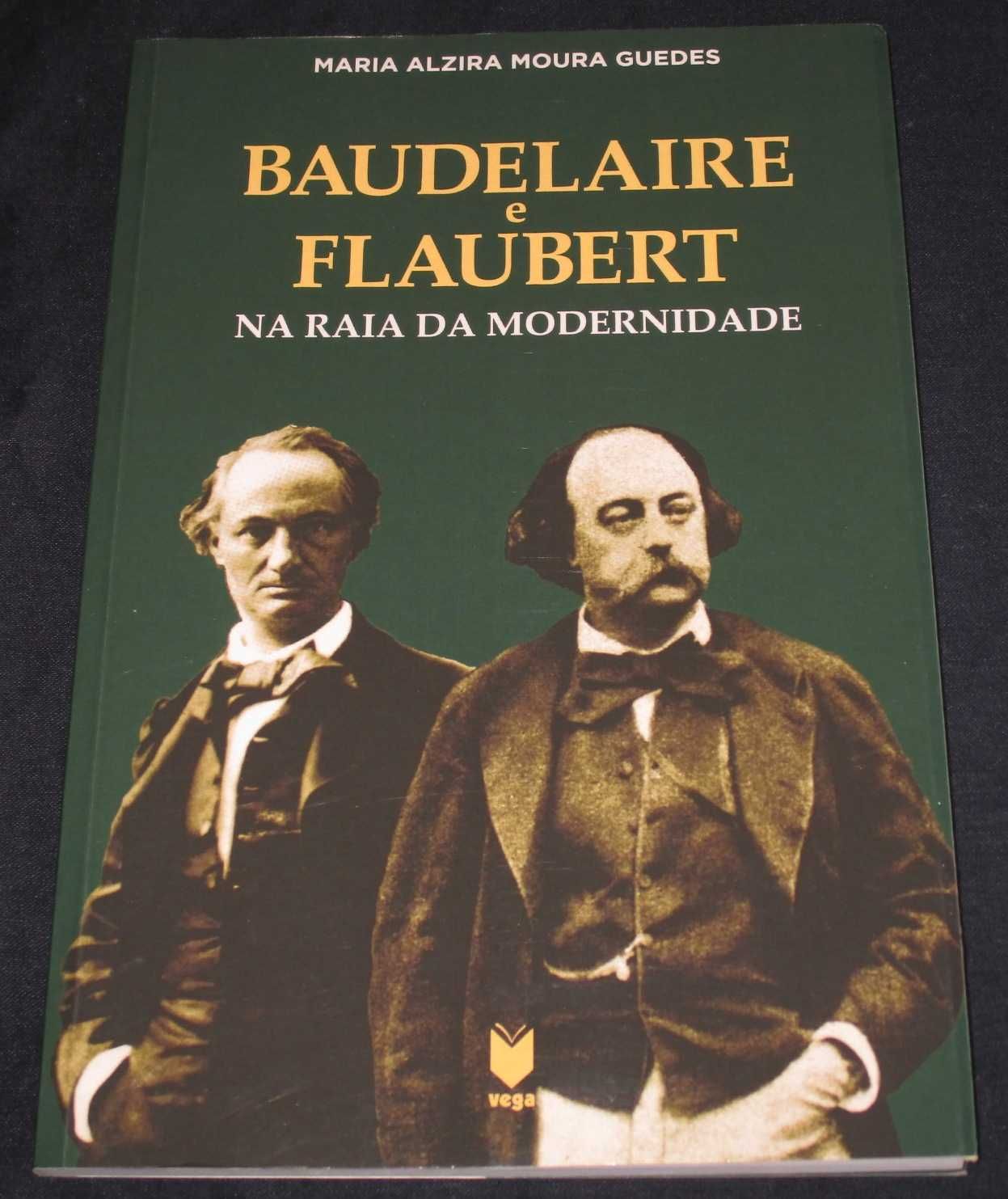 Livro Baudelaire e Flaubert Na raia da modernidade