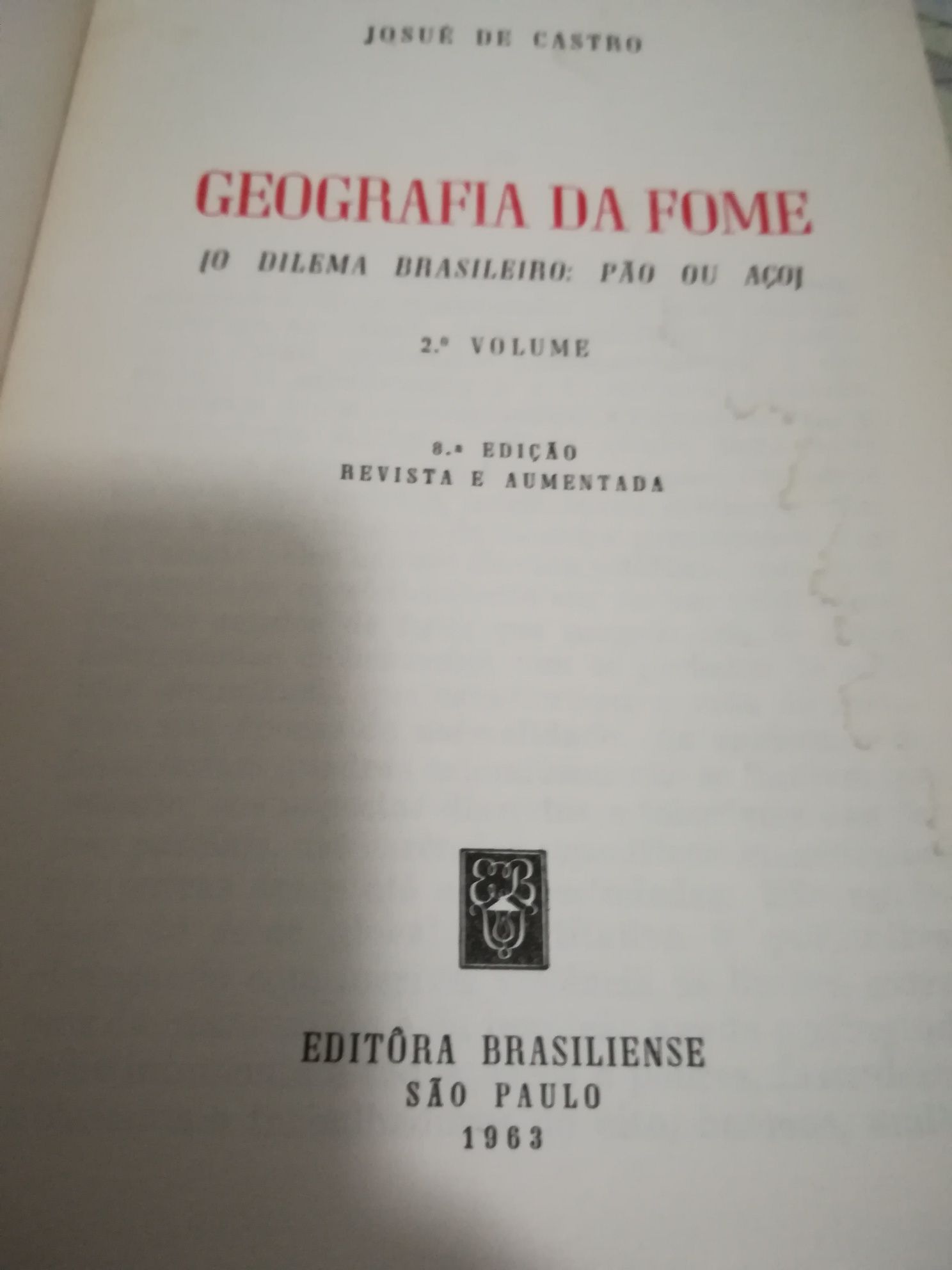Geografia da fome 1º e 2º volumes (1963)