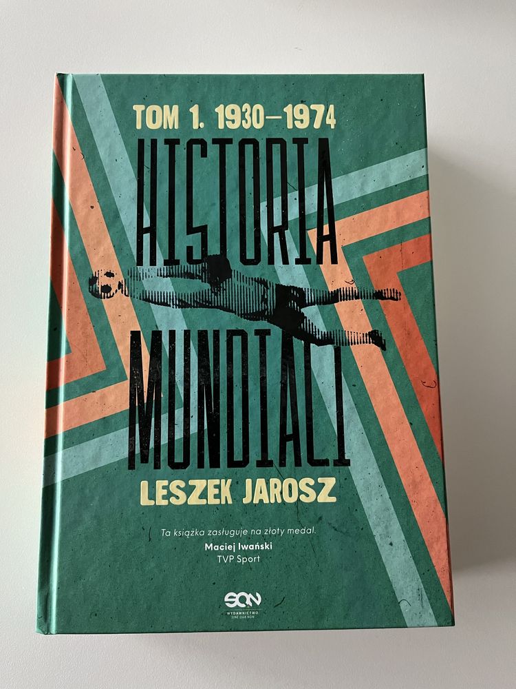 Leszek Jarosz - Historia Mundiali - Tom pierwszy