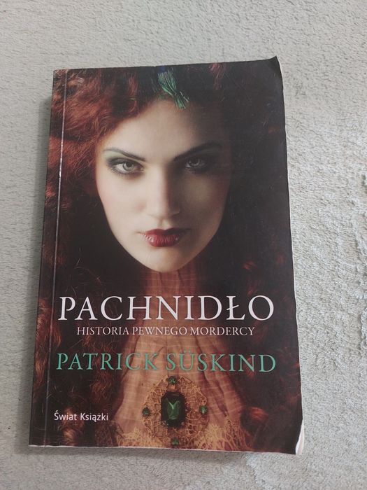 Pachnidło. Historia pewnego mordercy. P. Suskind