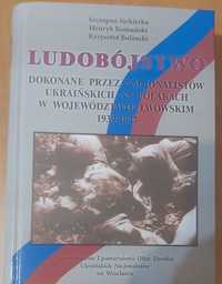 Ludobójstwo dokonane przez nacjonalistów ukraińskich na Polakach