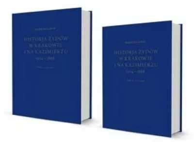 Historia Żydów w Krakowie i na Kazimierzu 1304 - 186 - Majer Bałaban