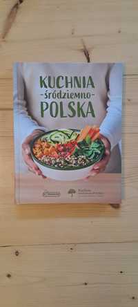 Kuchnia śródziemno Polska poradnik książka kulinarna