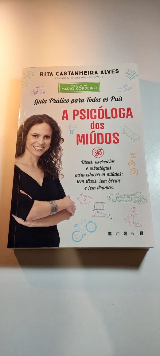 A Psicóloga dos Miúdos - Rita Castanheira Alves (1ª edição. 2015)