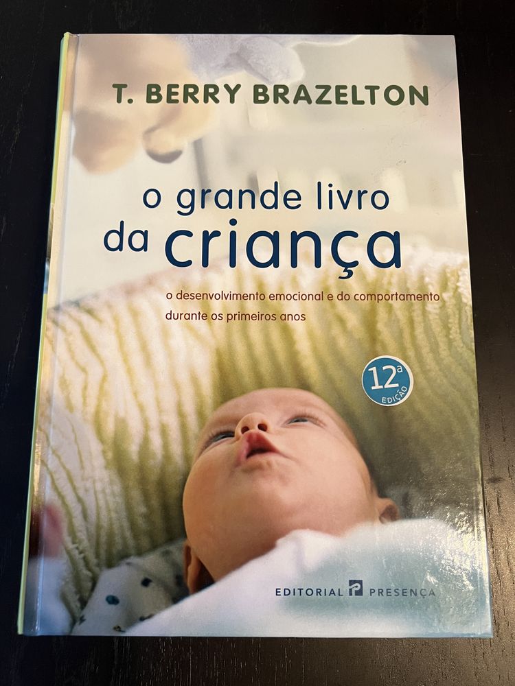 O grande livro da criança - T.Berry Brazelton