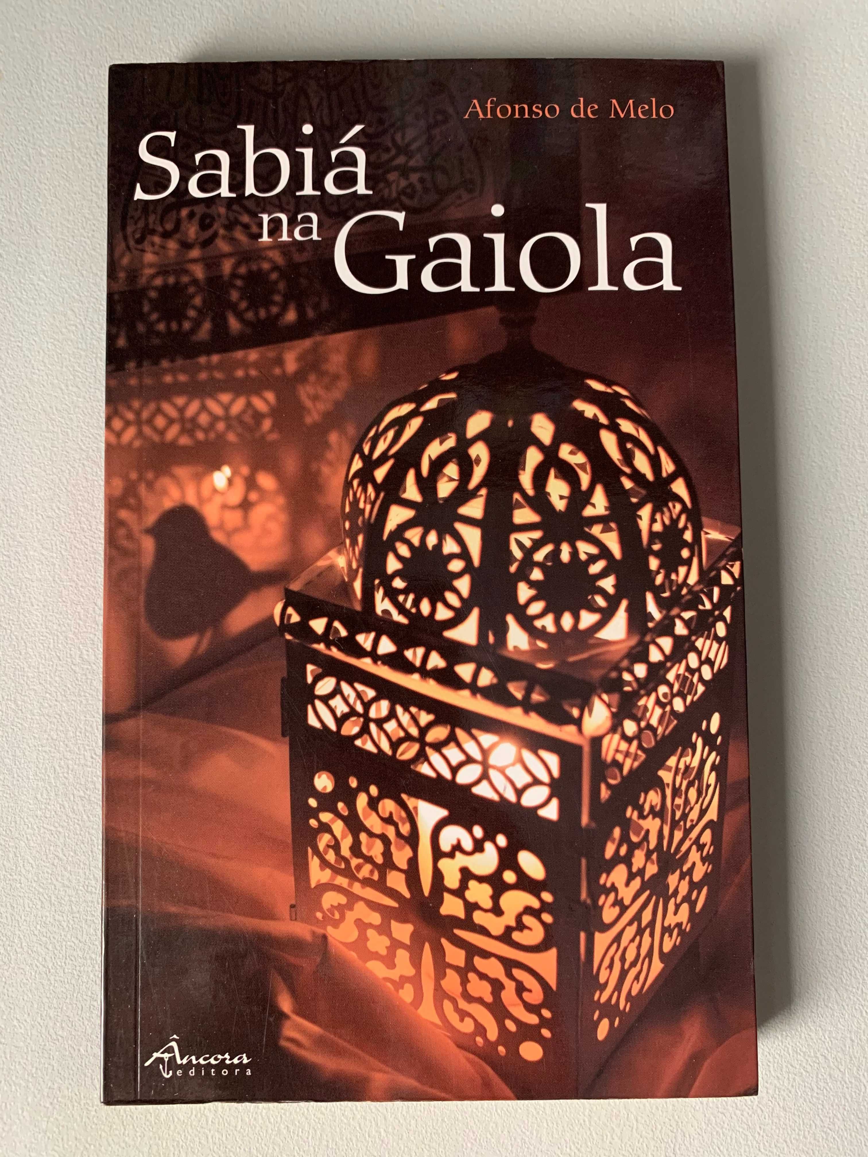 Sabiá na Gaiola, de Afonso de Melo