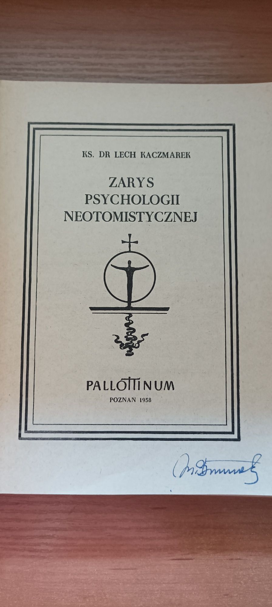 Lech Kaczmarek, Zarys psychologii neotomistycznej