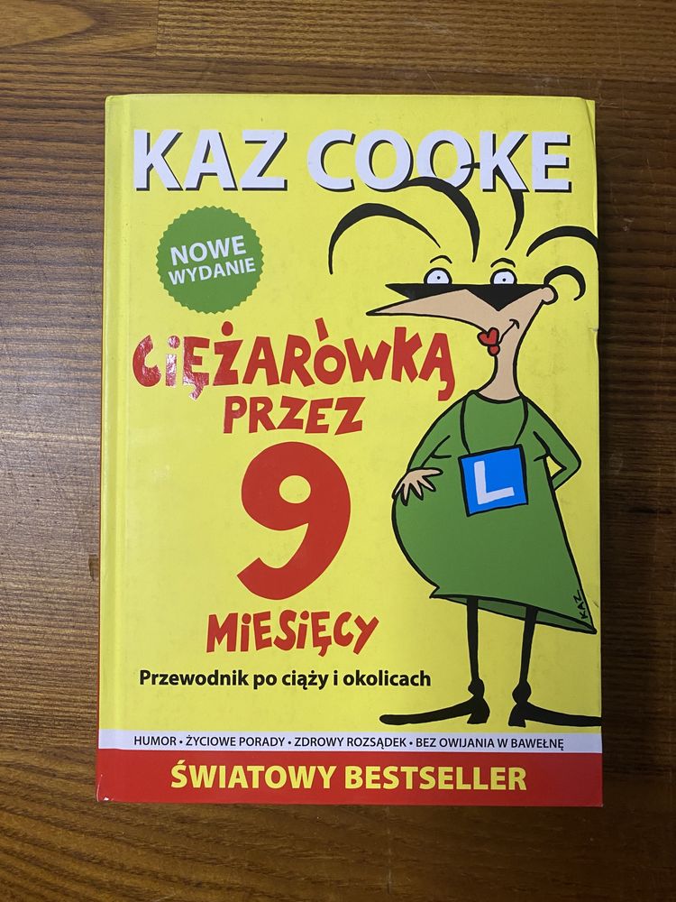 Kaz Cooke - Ciężarówką przez 9 miesięcy - przewodnik - ciąża