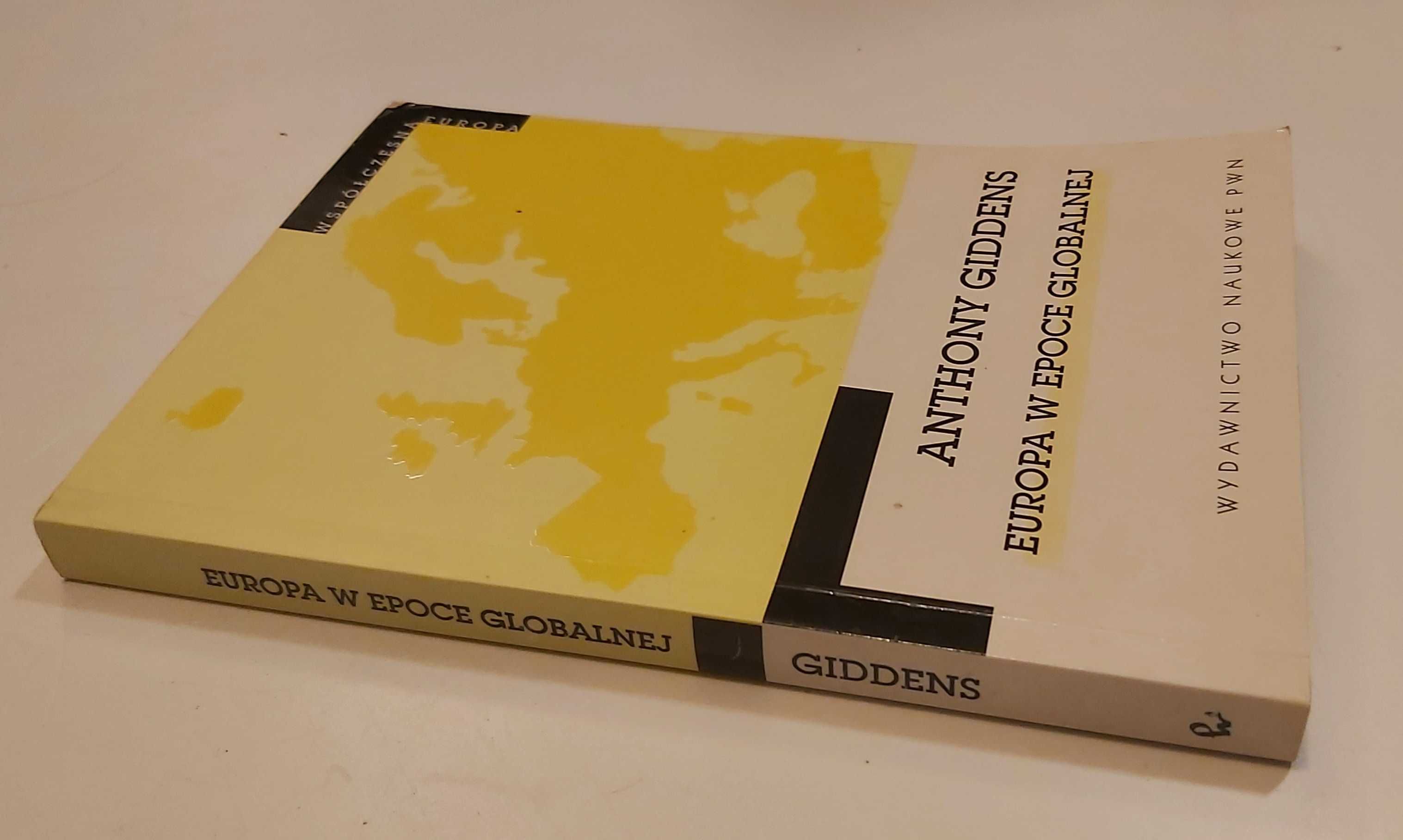 Europa w epoce globalnej Anthony Giddens PWN