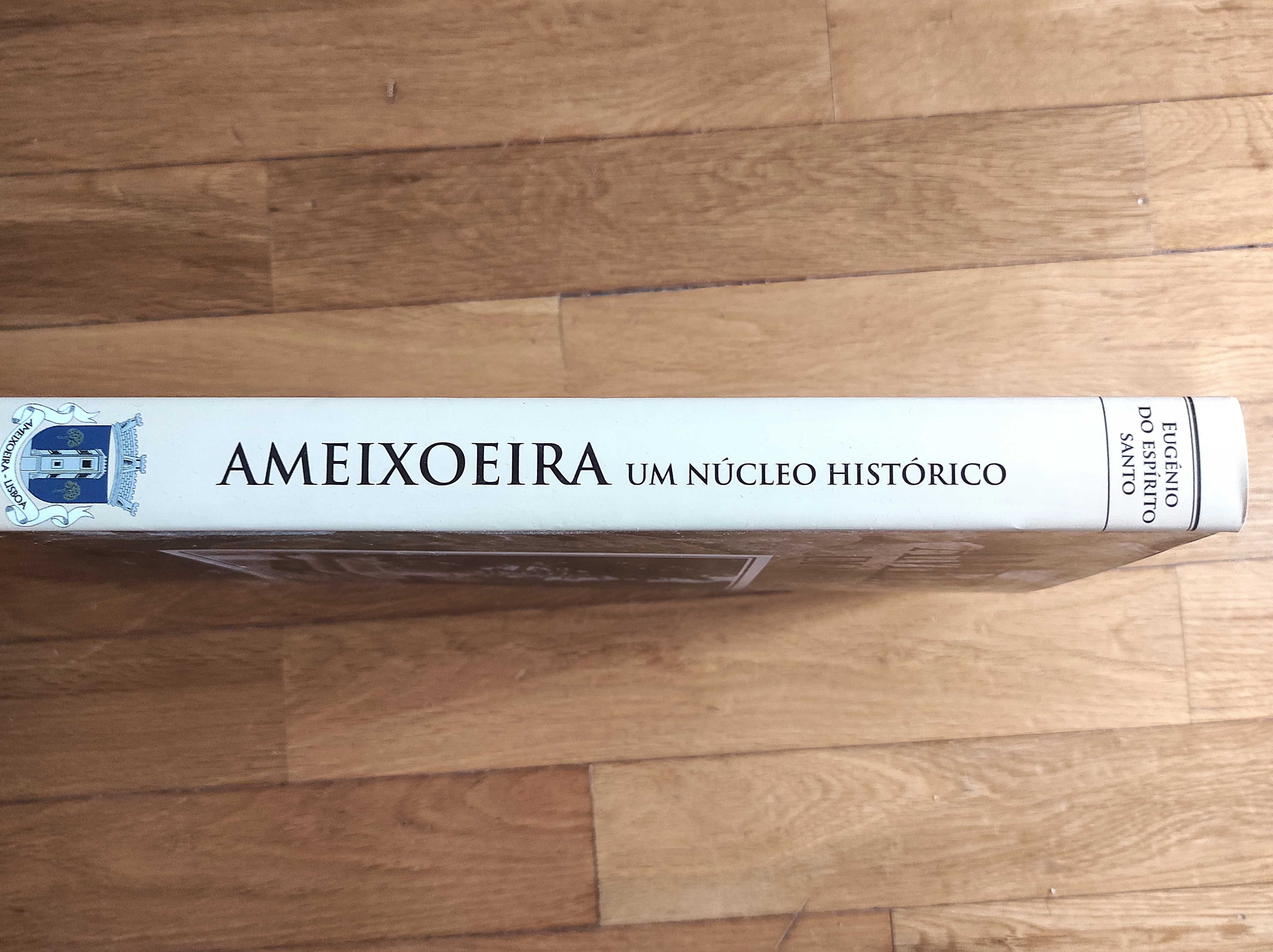 AMEIXOEIRA - Um Núcleo Histórico