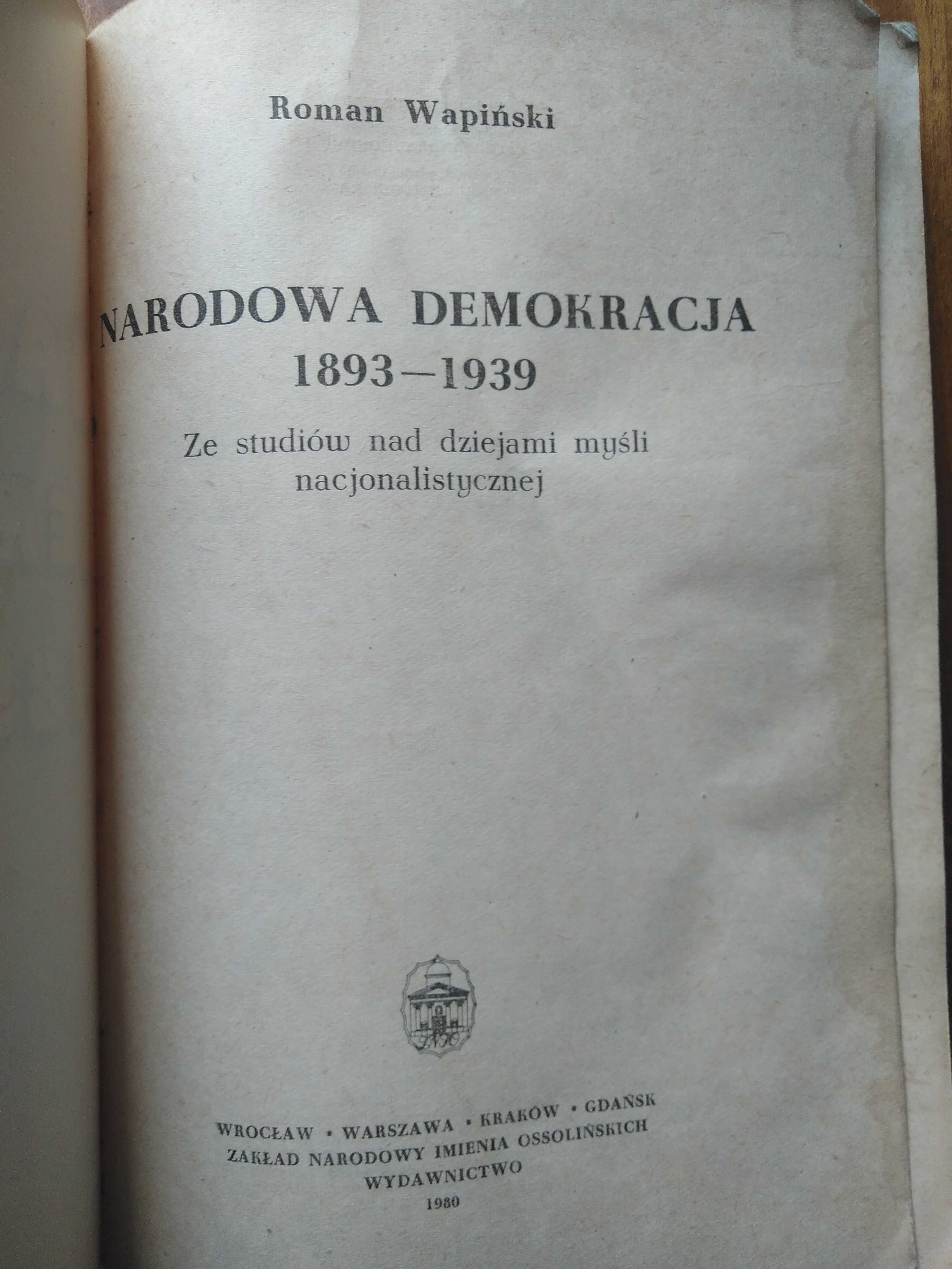 Narodowa Demokracja od 1893 do 1939